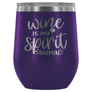 Wine is my Spirit Animal 12oz Stemless Wine Tumbler