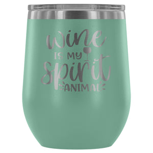 Wine is my Spirit Animal 12oz Stemless Wine Tumbler