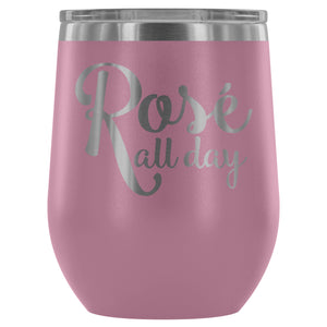 Rose All Day 12oz Stemless Wine Tumbler