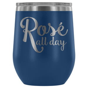 Rose All Day 12oz Stemless Wine Tumbler