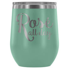 Load image into Gallery viewer, Rose All Day 12oz Stemless Wine Tumbler