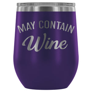 May Contain Wine 12oz Stemless Wine Tumbler